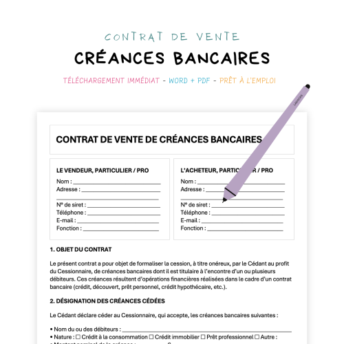 Contrat de Vente de Créances Bancaires